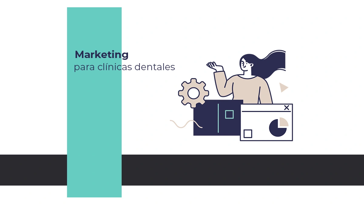marketing clínicas dentales