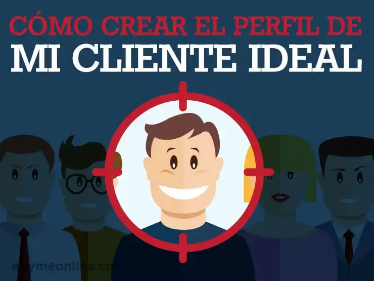 Buyer persona: ¿Qué es y por qué es crucial para tu negocio? 8 Cómo crear un buyer persona